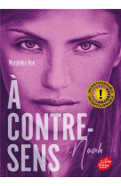 A contre-sens - tome 1 -noah