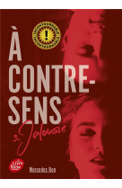 A contre-sens - tome 3 - jalousie