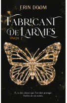 Fabricant de larmes - t02 - fabricant de larmes - partie 2