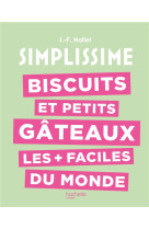 Biscuits et petits gateaux les + faciles du monde