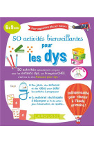 50 activites bienveillantes pour les dys