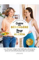 Cuisine ig bas avec berengere, bouge avec alexia