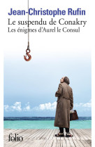 Les enigmes d'aurel le consul - i - le suspendu de conakry - les enigmes d'aurel le consul