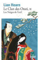 Le clan des otori - vol02 - les neiges de l'exil