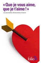 Que je vous aime, que je t'aime ! - les plus belles declarations d'amour