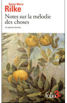 Notes sur la melodie des choses et autres textes
