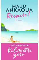 Respire ! - le plan est toujours parfait
