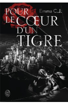 Pour le coeur d'un tigre - vol01