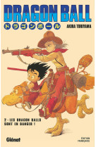 Dragon ball - edition originale - tome 02 - les dragon balls sont en danger !