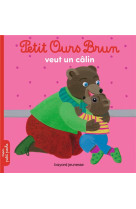 Petit ours brun veut un calin