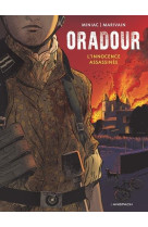 Oradour 1944 . l innocence assassinee - linnocence assassinee