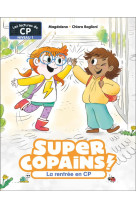 Super copains ! - t01 - la rentree en cp - niveau 1