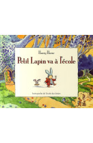 Petit lapin va a l'ecole