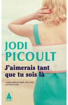 J'aimerais tant que tu sois la