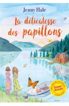 La delicatesse des papillons