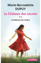 Le chateau des secrets - t2 la ballerine de l'ombre