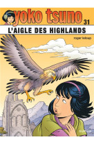 Yoko tsuno - tome 31 - l'aigle des highlands