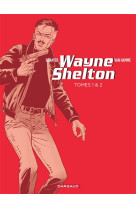 Fourreau wayne shelton tome 1 et tome 2
