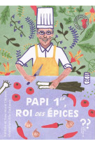 Espece de cucurbitacee / papi 1er roi des epices