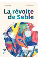 La revolte de sable