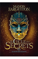 Le cycle des secrets - vol02 - le don des geants