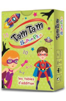 Tam tam superplus - les tables d'addition
