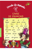 L'ivre de francais - les livres de classe de motordu