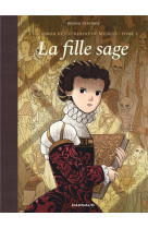 L'escadron de catherine de medicis - tome 1 - la fille sage
