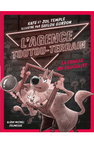 L'agence toutou-terrain - tome 2 - la chasse au faussaire
