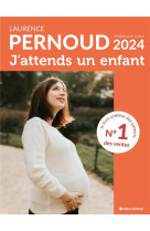 J'attends un enfant - edition 2024