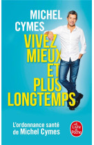 Vivez mieux et plus longtemps