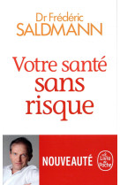 Votre sante sans risque