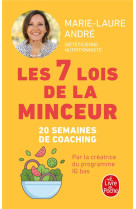 Les 7 lois de la minceur - comment perdre (enfin !) ces kilos dont vous n'arrivez pas a vous debarra