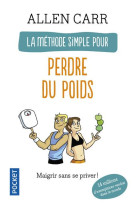 La methode simple pour perdre du poids
