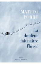 La douleur fait naitre l'hiver