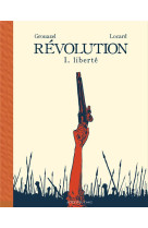 Revolution tome 1 - vol01 - liberte