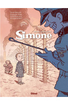 Simone - tome 02 - tu entres par la porte mais tu sortiras par la cheminee !