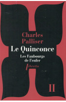 Le quinconce t2 les faubourgs de l'enfer