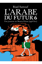 L'arabe du futur - volume 6
