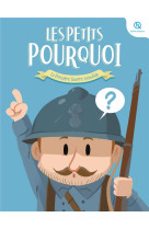 Les petits pourquoi : la premiere guerre mondiale - 1914 - 1918