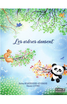 Les arbres dansent - deux contes philosophiques sur la nature