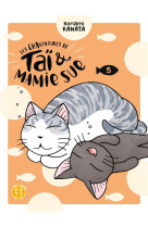 Les chaventures de tai et mamie sue t05
