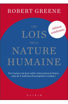Les lois de la nature humaine (edition condensee) - par l'auteur du best-seller international power,
