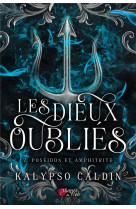 Les dieux oublies : 2. poseidon et amphitrite