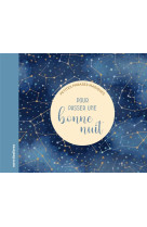 Petites phrases magiques - pour passer une bonne nuit