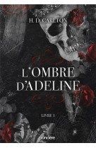 L'ombre d'adeline - tome 01 broche