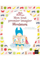 Bebe balthazar - mon tout premier imagier pedagogie montessori 0/3 ans