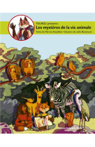 Tourou presente t2 - les mysteres de la vie animale - tome 2