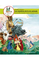 Tourou presente les mysteres de la vie animale t.3