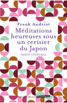Meditations heureuses sous un cerisier du japon